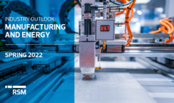 An image shows industrial machinery with the text: "Industry Outlook: Manufacturing and Energy, Spring 2022"
